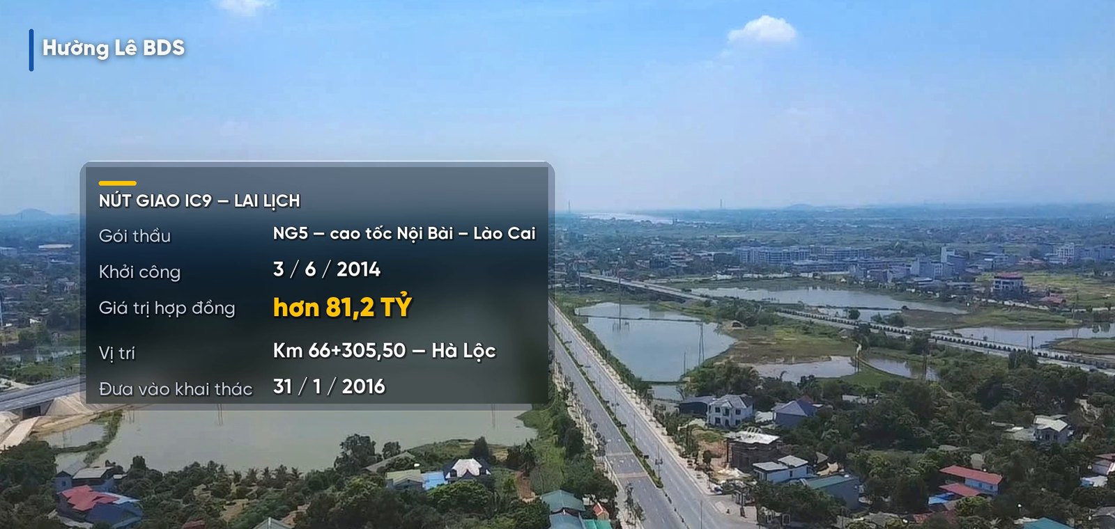 Bảng lai lịch nút giao IC9: gói thầu NG5 cao tốc Nội Bài – Lào Cai, khởi công 3/6/2014, hợp đồng hơn 81,2 tỷ, khai thác 31/1/2016